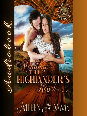 Mending the Highlander's Heart - Audiobook